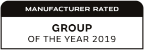 MANUFACTURER RATED GROUP OF THE YEAR 2019